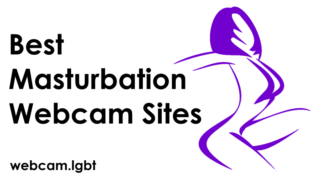 Masturbation Webcam Sites