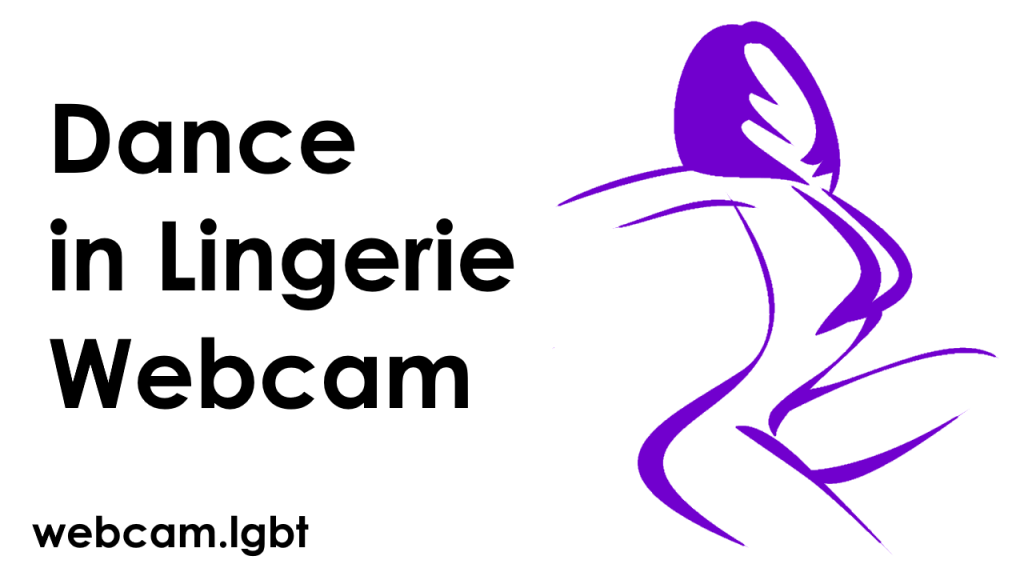 Dance in Lingerie Webcam