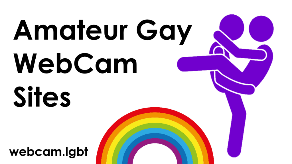 Amateur Gay WebCam Sites