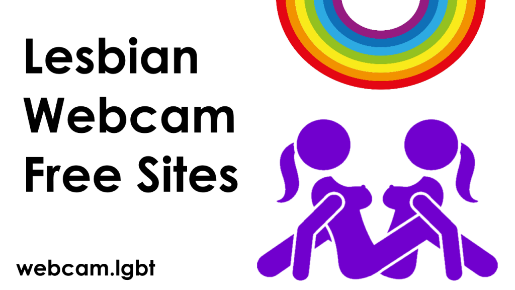 Lesbian Webcam Free Sites