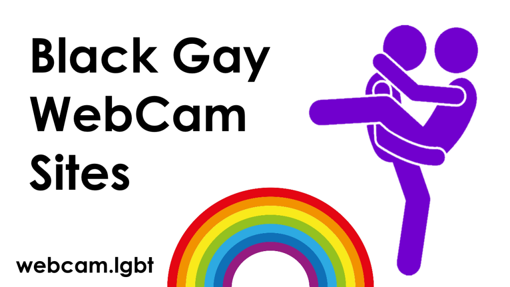 Black Gay WebCam Sites