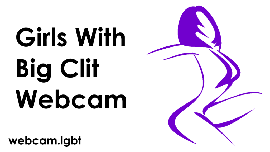 Tjejer med stor klitoris Webcam